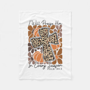I-will Praise Him In Every Season Boho Floral Cros Fleece Blanket