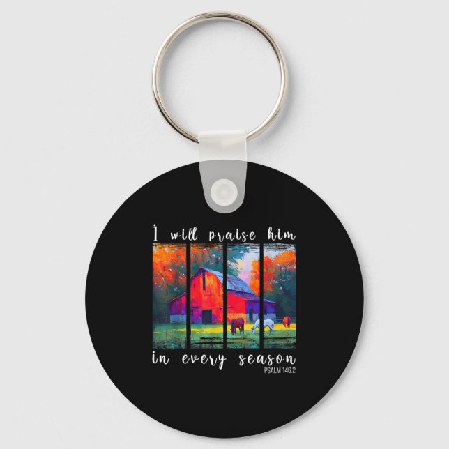 I Will Praise Him In Every Season Horse Lover Fall Key Ring (Front)
