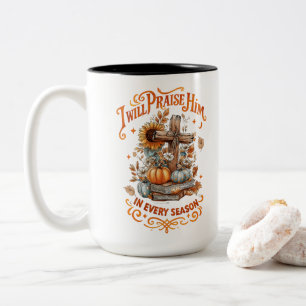 I Will Praise Him...  Two-Tone Coffee Mug