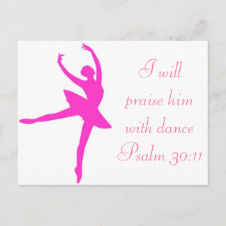I will Praise him with Dance Postcard