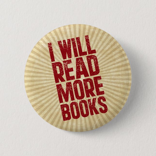 I Will Read More books 6 Cm Round Badge (Front)