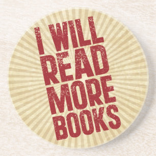 I Will Read More Books Coaster
