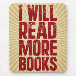 I Will Read More books Mouse Pad