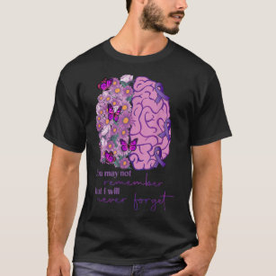 I Will Remember For You Brain Alzheimers Awareness T-Shirt