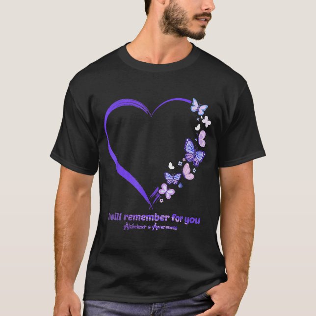 I Will Remember For You Butterfly Alzheimer's Awar T-Shirt (Front)
