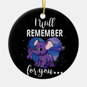 I Will Remember For You Elephant Alzheimers Ceramic Ornament