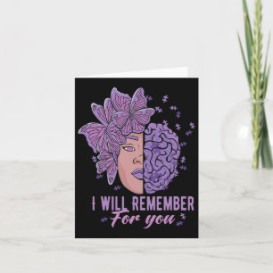 I Will Remember For You Heimerheimer Awareness But Card