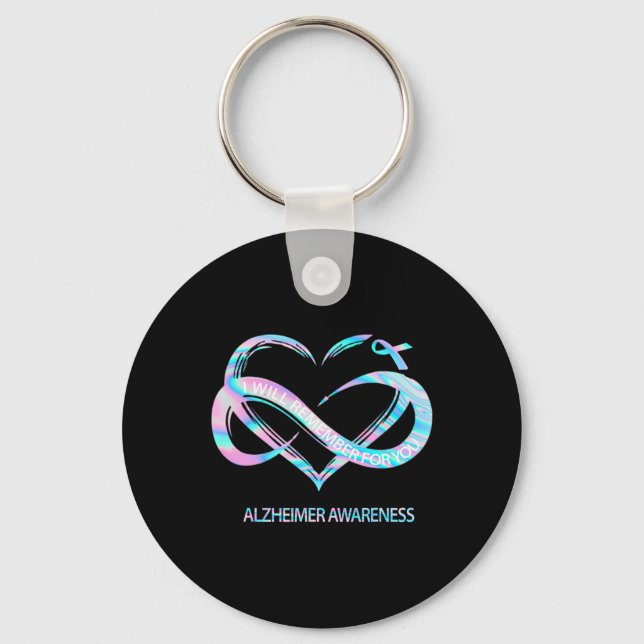 I Will Remember For You Heimerheimer Awareness Cut Key Ring (Front)