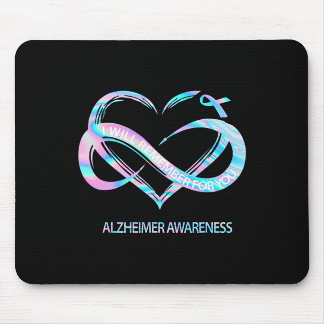 I Will Remember For You Heimerheimer Awareness Cut Mouse Pad (Front)