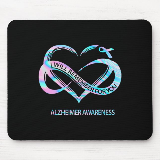 I Will Remember For You Heimerheimer Awareness Cut Mouse Pad (Front)