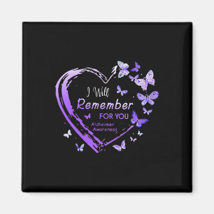 I Will Remember For You Heimerheimer Awareness Hea Magnet
