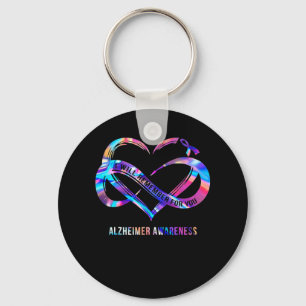 I Will Remember For You Heimerheimer Awareness Key Ring