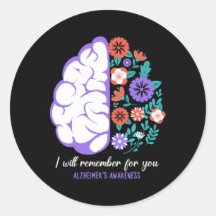 I Will Remember For You Heimerheimer's Awareness B Classic Round Sticker