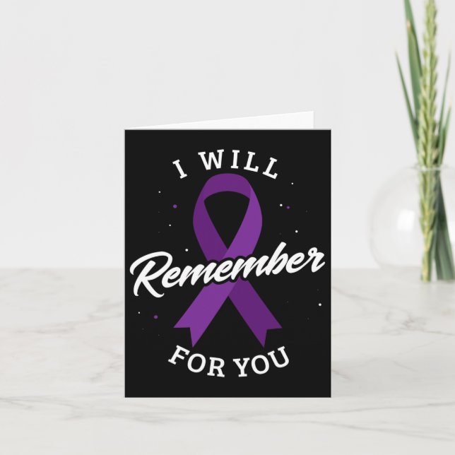 I Will Remember For You Heimerheimer's Disease Hei Card (Front)