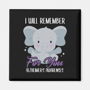 I Will Remember For You Heimerheimer's Disease Hei Magnet