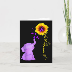 I Will Remember For You Sunflower Alzheimerheimer  Card