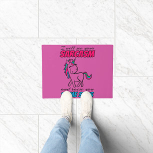 I Will See Your Sarcasm And Raise You Some Sass Doormat