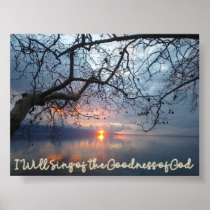 I Will Sing of the Goodness of God Poster