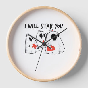 I Will Stab You Ghost Nurse Funny RN Halloween Gho Clock