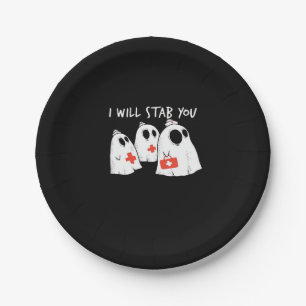 I Will Stab You Ghost Nurse Funny RN Halloween Gho Paper Plate