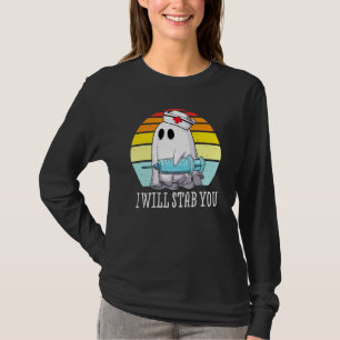 I Will Stab You Ghost Nurse Retro Funny Halloween T-Shirt