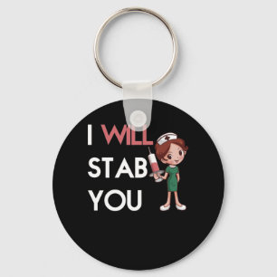 I Will Stab you Key Ring