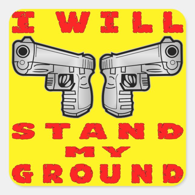 I Will Stand My Ground Auto Pistols Square Sticker (Front)