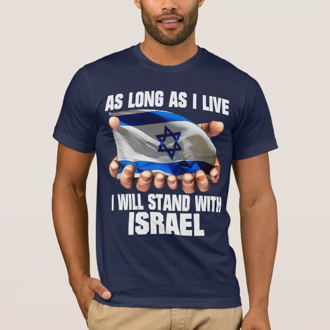I Will Stand With Israel T-Shirt (Front)