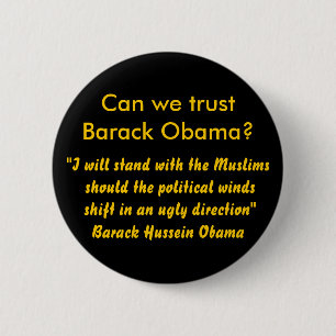 "I will stand with the Muslims should the polit... 6 Cm Round Badge