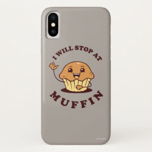 I Will Stop At Muffin Case-Mate iPhone Case