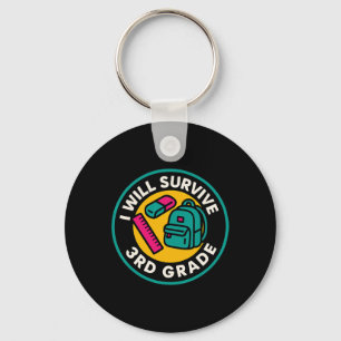 I Will Survive 3rd Grade Ck To School Fun Kid's Te Key Ring