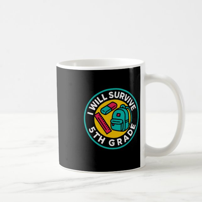 I Will Survive 5th Grade Back To School Fun Kid's  Coffee Mug (Right)
