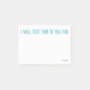 I will text this to you too funny blue post-it notes