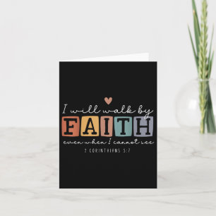 I Will Walk By Faith Religious Bible Verse Christi Card
