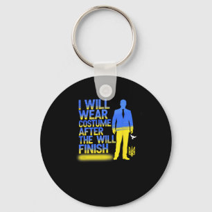I Will Wear Costume After The War Ukraine Support Key Ring