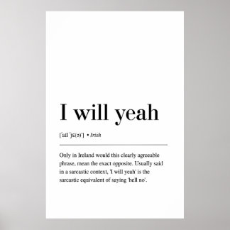 I will yeah poster