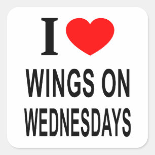 I ❤️ WINGS ON WEDNESDAYS I LOVE WINGS ON WEDNESDAY SQUARE STICKER