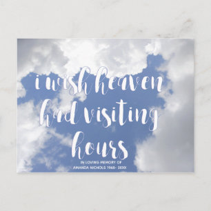 I wish heaven had visiting hours   Remembrance Postcard