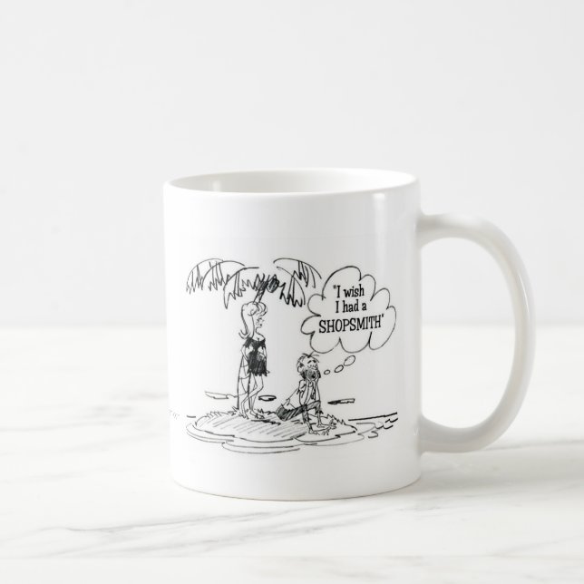 I Wish I Had A ShopSmith. Coffee Mug (Right)