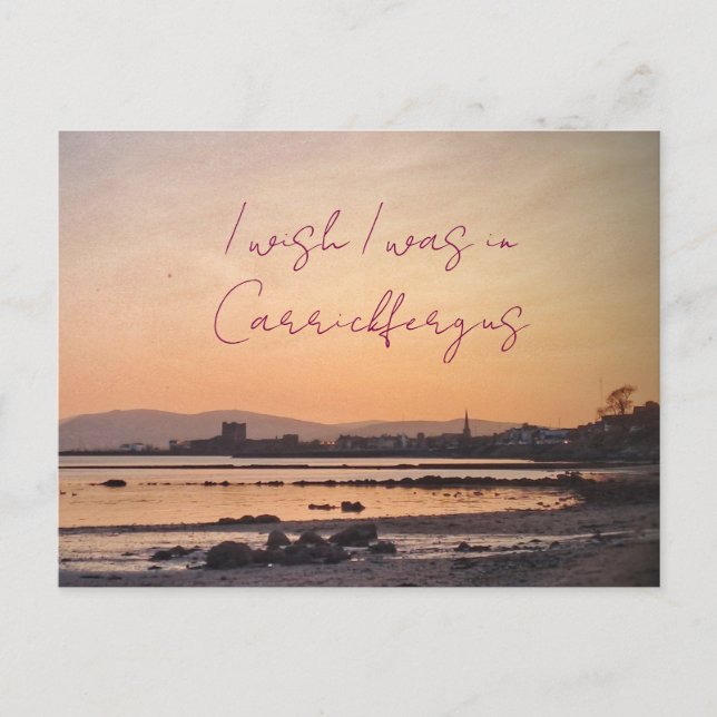 I wish I was in Carrickfergus Postcard (Front)