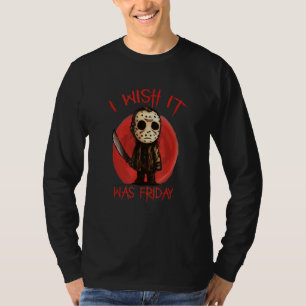 I Wish It Was Friday Serial Horror Halloween T-Shirt