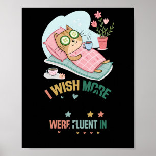 I Wish More People Were Fluent In Silence Funny In Poster