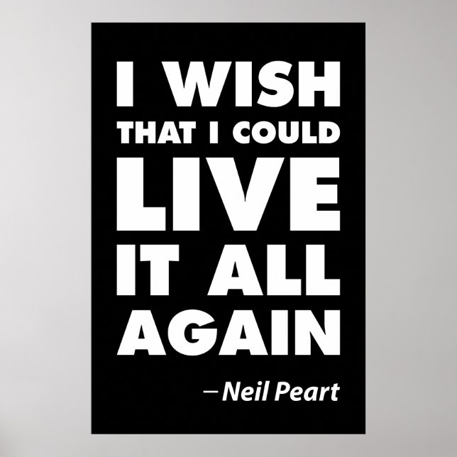 I Wish That I Could Live It All Again Poster (Front)
