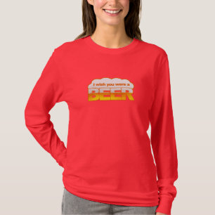 I Wish U Were a Beer shirt - choose style, colour