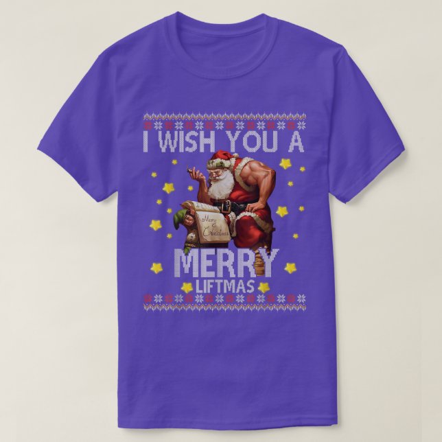 I Wish You A Merry Liftmas Ugly Christmas Santa Wo T-Shirt (Design Front)