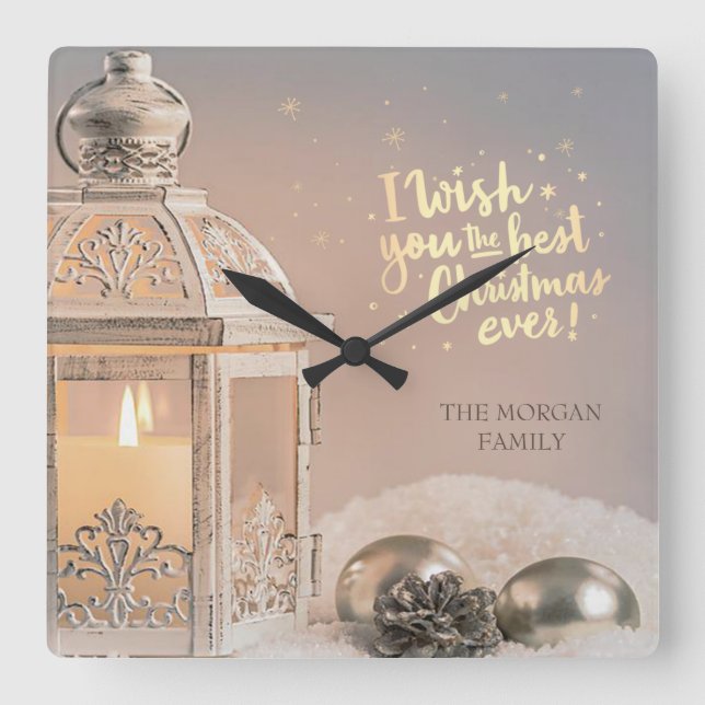 I Wish You The Best Christmas Ever,Lantern Square Wall Clock (Front)