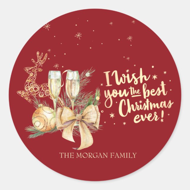  I Wish You The Best Christmas Ever,Reindeer,Ball, Classic Round Sticker (Front)
