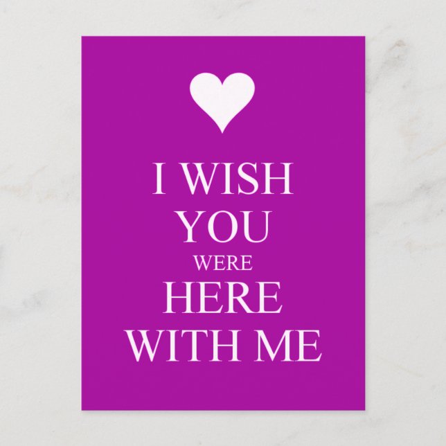 I WISH YOU WERE HERE WITH ME SAD QUOTES MISSING YO POSTCARD (Front)