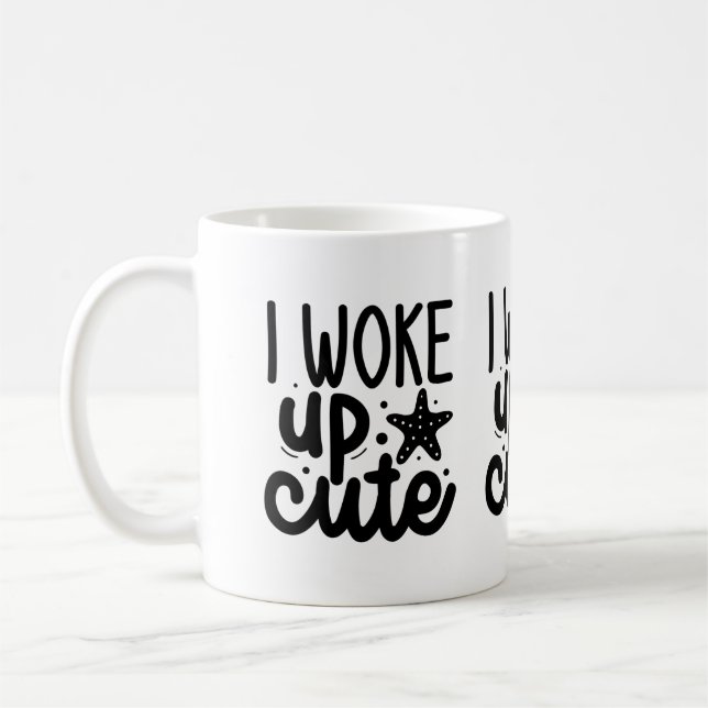 I woke up cute coffee mug (Left)