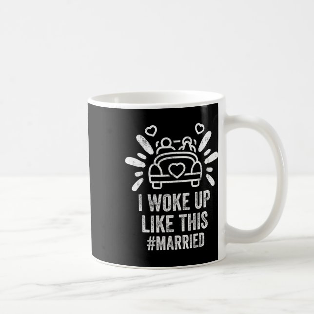 I Woke Up Like This Married New Bride Groom New Hu Coffee Mug (Right)